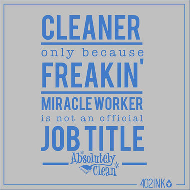 Cleaner Miracle Worker Job Title