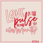 Love Is The Pulse Community