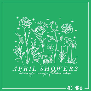 April Showers Bring May Flowers