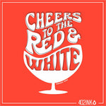 Cheers to the Red White Wine