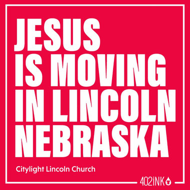 Jesus Is Moving in Lincoln Nebraska
