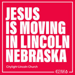 Jesus Is Moving in Lincoln Nebraska