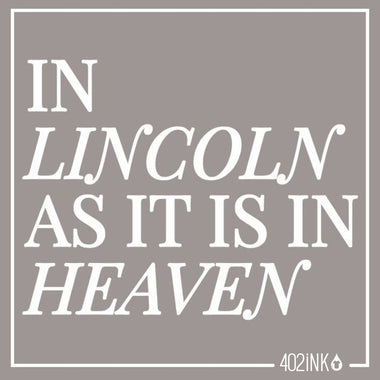 In Lincoln As It Is In Heaven