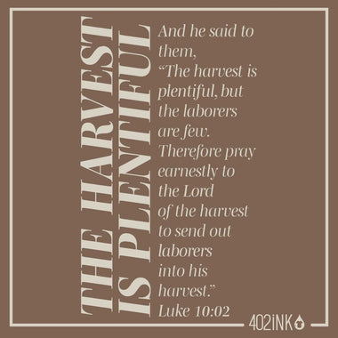 The Harvest Is Plentiful Scripture Poster