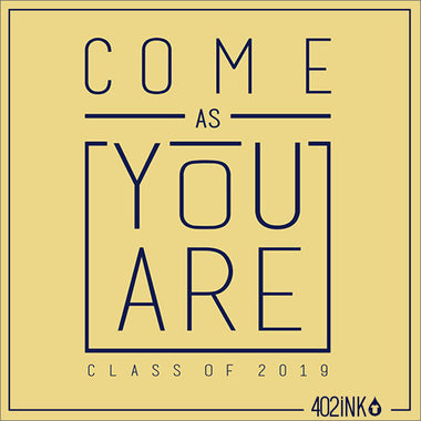 Come As You Are Shirt